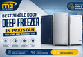 Best Single Door Deep Freezer in Pakistan for Home and Business Use