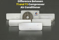 Difference Between T1 and T3 Compressor AC in Pakistan